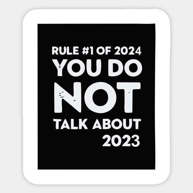 HAPPY NEW YEAR 2024 Happy New Year 2024 Sticker TeePublic